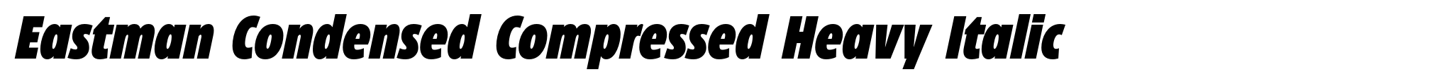 Eastman Condensed Compressed Heavy Italic image